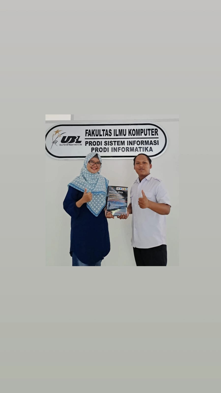 MANUAL BOOK HASIL PRAKTIK KERJA LAPANGAN (PKL) SMKN 8 BANDAR LAMPUNG dan SMK AL-HUDA JATI AGUNG DI FAKULTAS ILMU KOMPUTER UBL
